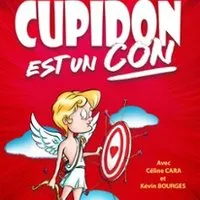 Cupidon Est un Con, Tournée