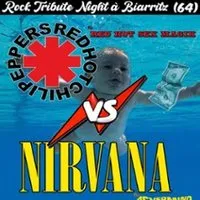 Rock Tribute Night 5 Biarritz - Nirvana & Red Hot Chili Pepper