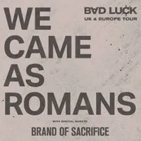 We Came as Romans - Bad Luck 2025 World Tour