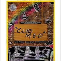 Club Med, Théâtre Laurette - Avignon