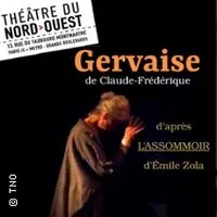 Gervaise - Théâtre du Nord-Ouest (Paris)