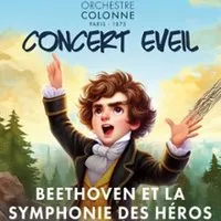 Beethoven et La Symphonie Des Héros, Concert-Eveil