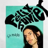 Félix Junier - Ça Marche