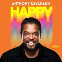 Anthony Kavanagh - Happy (Tournée)
