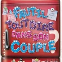 Faut-il Tout Dire dans son Couple ?
