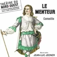 Le Menteur, Théâtre du Nord-Ouest - Paris
