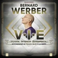 Bernard Werber - Voyage Intérieur Expérimental (Tournée)