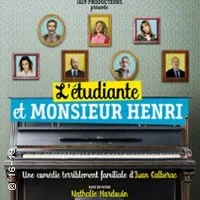 L'Etudiante et Monsieur Henri - La Comédie d'Aix, Aix-en-Provence