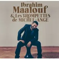 Ibrahim Maalouf - Les Trompettes de Michel Ange