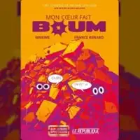 Pièces de théâtre Mon Cœur Fait Boum