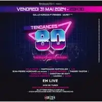 Konzert Tendances 80