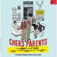 Chers Parents - Théâtre de Paris, Paris