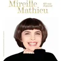 Mireille Mathieu - 60 Ans d'Amour