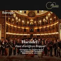 Haendel - Feux d'Artifices Royaux