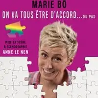 Marie Bô - On va Tous être d'accord... ou pas - Le Point Virgule, Paris