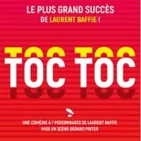 Toc Toc - Le Grand Théâtre 3T, Toulouse