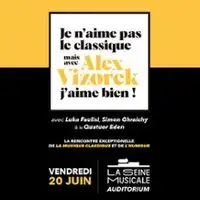 Je N'Aime Pas le Classique Mais Avec Alex Vizorek, J'aime Bien !