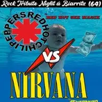 Rock Tribute Night 5 Biarritz - Nirvana & Red Hot Chili Pepper