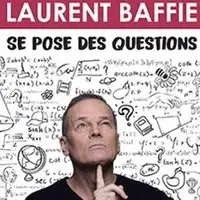Pièces de théâtre , Humour, Spectacle Musical Laurent Baffie
