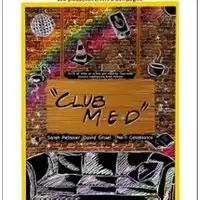 Club Med, Théâtre Laurette - Avignon