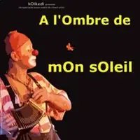 A L'Ombre de mon Soleil