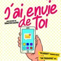 Theater J'ai Envie De Toi