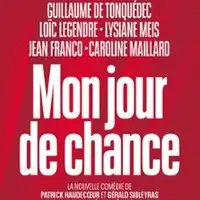 Theater Mon Jour De Chance