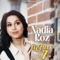 Nadia Roz - La Fille du 7ème, Tournée