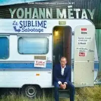 Yohann Métay - Le Sublime Sabotage - L'Européen, Paris