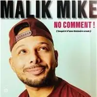 Malik Mike - No Comment - Le Boui Boui de Lyon