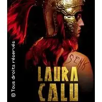 Humour, Spectacle Musical Laura calu