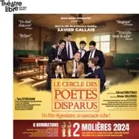 Le Cercle des Poètes Disparus - Théâtre Libre, Paris