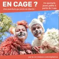 En Cage ?