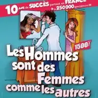 Theater, Humour Les Hommes Sont Des Femmes Comme Les Autres