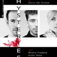 Hystéries - Théâtre des Mathurins, Paris