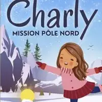 Charly Mission Pôle Nord - Le Théâtre des Chartrons, Bordeaux