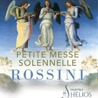 Petite Messe Solennelle de Rossini