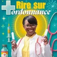 Rire sur Ordonnance