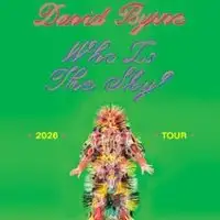 An Evening with David Byrne - Who Is The Sky Tour