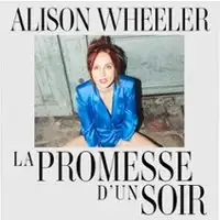 Alison Wheeler - La Promesse d'un Soir - Tournée