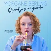 Morgane Berling - Quand Je Serai Grande