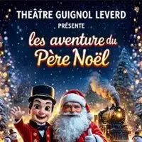 Guignol et les Aventures du Père Noël - le Darcy Comedie, Dijon
