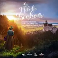 Musikalische Show La Mélodie Du Bonheur