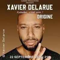 Xavier Delarue - Origine