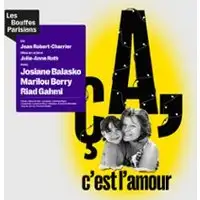 Ça, c'est l'amour - Théâtre des Bouffes-Parisiens, Paris
