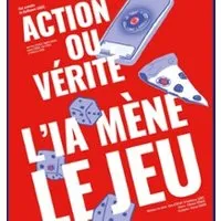 Action Ou Vérité, L'ia Mène Le Jeu