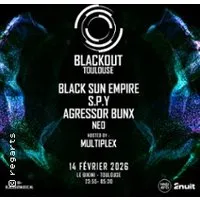 Blackout W. + Black Sun Empire + S.p.y + Agr