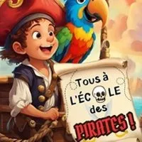 Tous à L'ecole Des Pirates
