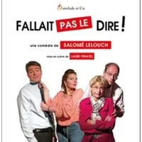 Fallait Pas Le Dire !