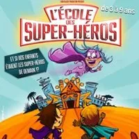 L'ecole Des Super-héros